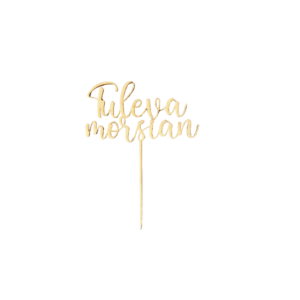 Wooden caketopper Tuleva morsian